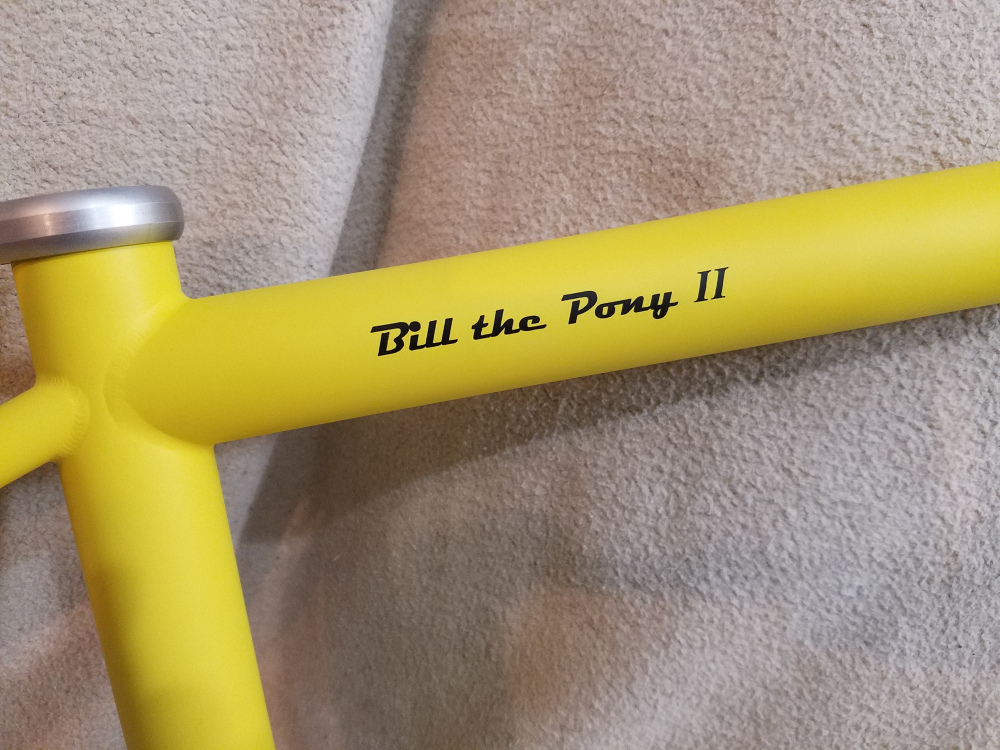 'Bill the Pony II' custom name graphic on the top tube