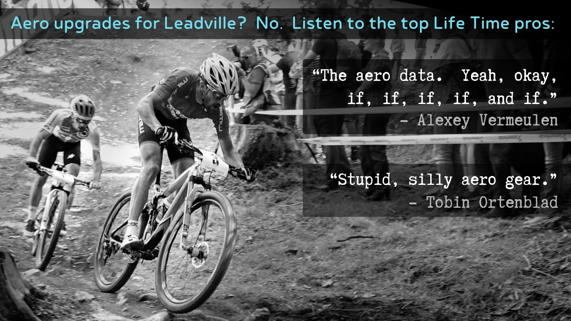 Aero mountain bikes are not needed