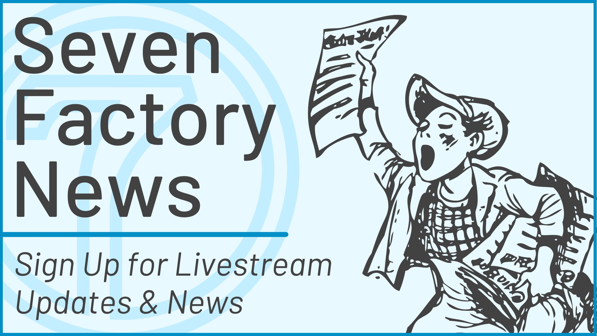 Factory Newsletter Sign Up
