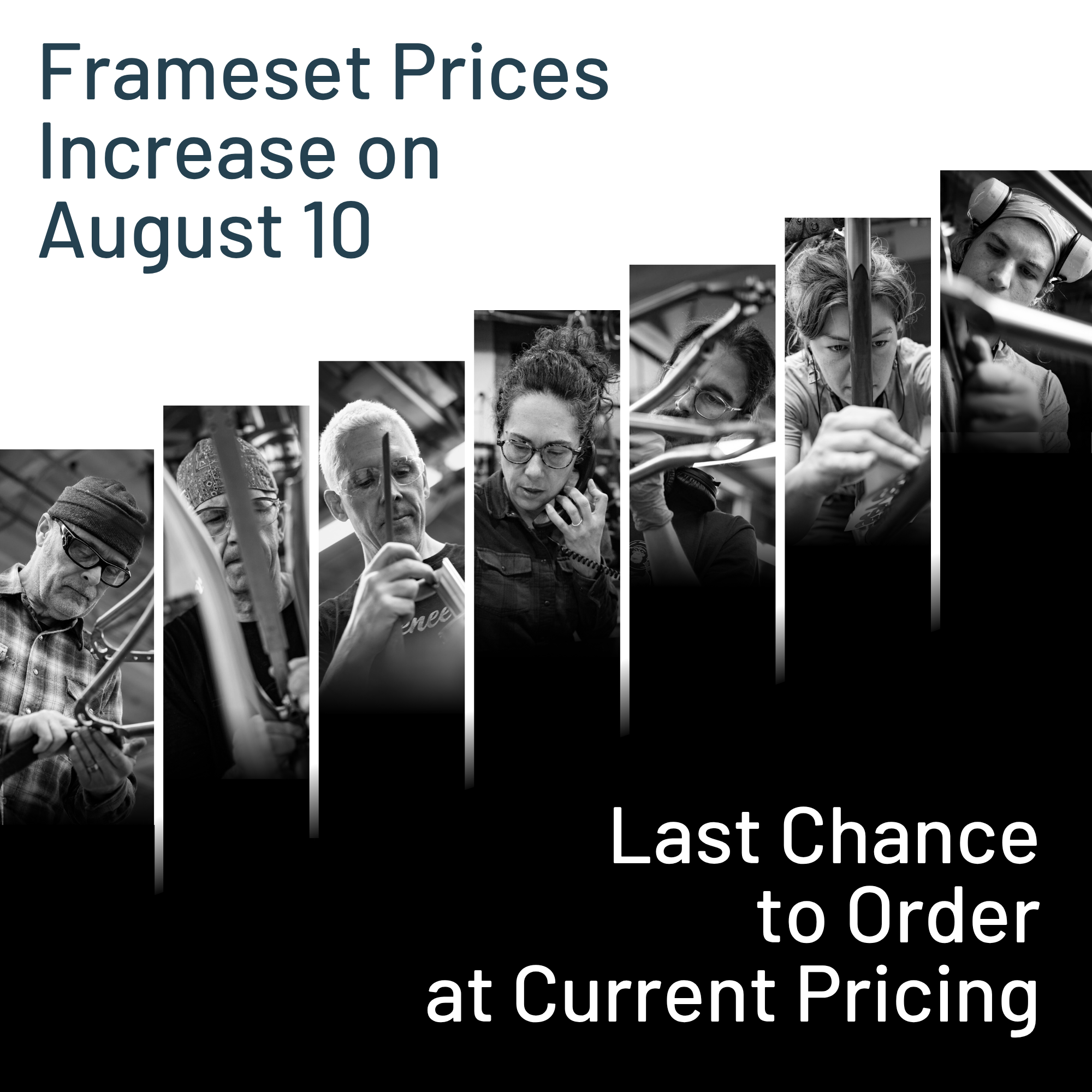 frame price increase on August 10